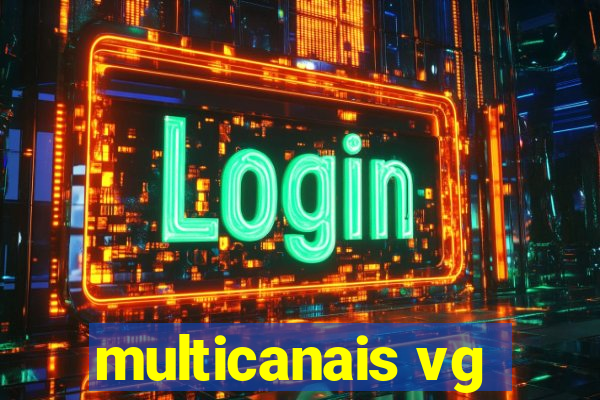 multicanais vg